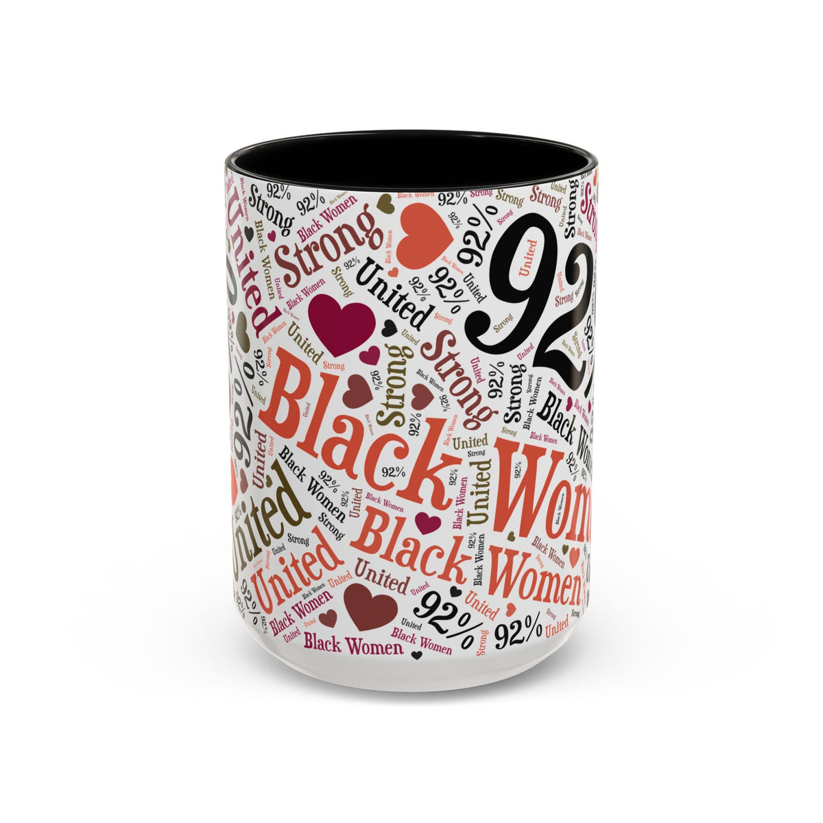 92 Percent Black women united and strong Black Owned Store Gift for Black Women The 92% Mug African American Mug
