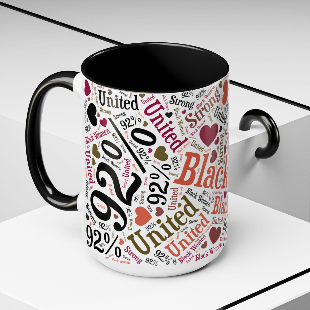 92 Percent Black women united and strong Black Owned Store Gift for Black Women The 92% Mug African American Mug